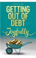 Getting Out of Debt Joyfully