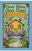 Clean House Clean Planet