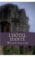 L'hotel hante