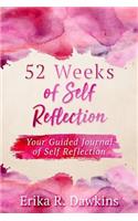 52 Weeks of Self Reflection