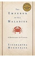 The Emperor of All Maladies