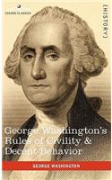 George Washington's Rules of Civility & Decent Behavior