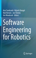 Software Engineering for Robotics