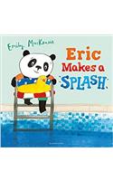 Eric Makes A Splash