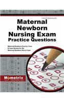 Maternal Newborn Nursing Exam Practice Questions