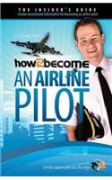 How To Become An Airline Pilot