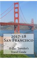 2017-18 San Francisco E-Zzz Traveler's Travel Guide