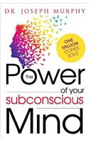 The Power Of Your Subconscious Mind