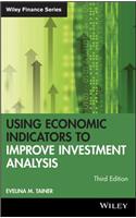 Using Economic Indicators to Improve Investment Analysis