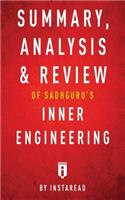 Summary, Analysis & Review of Sadhguru's Inner Engineering by Instaread