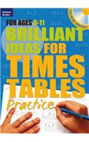 Brilliant Ideas for Times Tables Practice 9-11