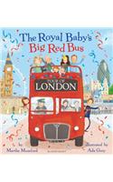 The Royal Baby's Big Red Bus Tour of London