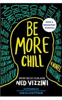 Be More Chill