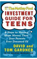 The Motley Fool Investment Guide for Teens