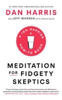 Meditation for Fidgety Skeptics