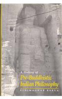 History Of Pre Buddhistic Indian Philosophy