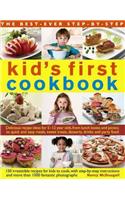 The Best-Ever Step-By-Step Kid's First Cookbook