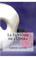 Le Fantome de l Opera