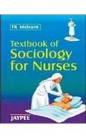 Textbook of Sociology for Nurses