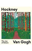 Hockney ? Van Gogh: The Joy of Nature