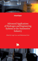 Advanced Applications of Hydrogen and Engineering Systems in the Automotive Industry