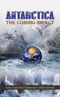 Antarctica The Coming Impact