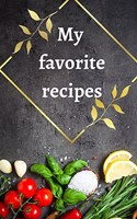 My favorite recipes