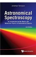 Astronomical Spectroscopy: An Introduction to the Atomic and Molecular Physics of Astronomical Spectra (2nd Edition)