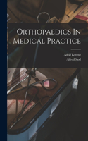 Orthopaedics In Medical Practice