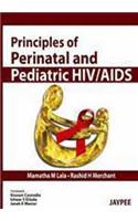 Principles of Perinatal and Pediatric HIV/AIDS