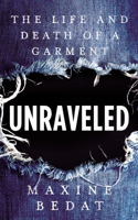 Unraveled