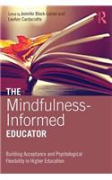 The Mindfulness-Informed Educator