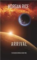 Arrival (The Invasion Chronicles-Book Two)