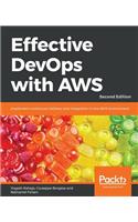 Effective DevOps with AWS - Second Edition