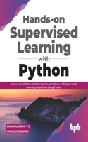 Hands-on Supervised Learning with Python