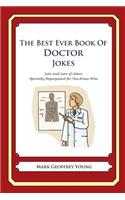 The Best Ever Book of Doctor Jokes