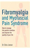 Fibromyalgia and Myofascial Pain Syndrome