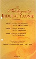 The Autobiography of Indulal Yagnik (3 Vols.)