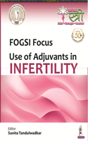 Use of Adjuvants in Infertility