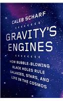 Gravity's Engines