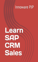 Learn SAP CRM Sales