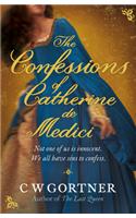 Confessions of Catherine de Medici