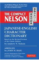 The Compact Nelson Japanese-English Character Dictionary