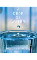 A Drop of Water