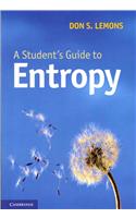 A Student's Guide to Entropy