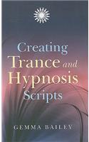 Creating Trance and Hypnosis Scripts