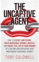 The UnCaptive Agent