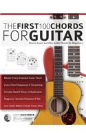 The First 100 Chords for Guitar