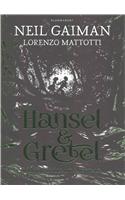 Hansel and Gretel