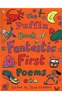 The Puffin Book of Fantastic First Poems